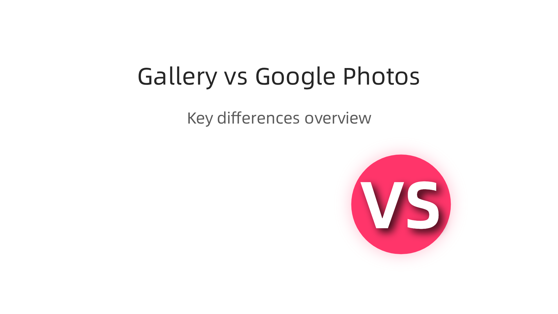 Key differences between Samsung Gallery and Google Photos regarding features and integration.